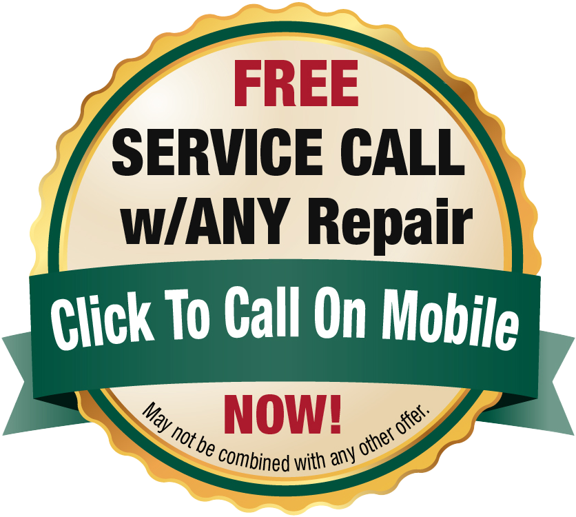 Free Service Call with Any Repair Over $100
